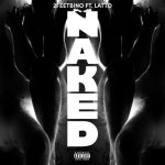 2FeetBino Connects With Latto For The Release Of “Naked” Via Paradise East Records