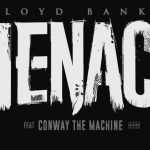 Lloyd Banks Drops “Menace” Featuring Conway The Machine Via Money By Any Means/EMPIRE (Prod. CartuneBeatz)