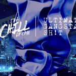 Tha Chill Preps New Album “Ultimate Gangsta Shit” Featuring E-40, Glasses Malone, Squeak Ru, J-Dee + More